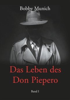 Das Leben des Don Piepero (eBook, ePUB)