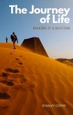 The Journey Of Life (Making It A Success) (eBook, ePUB)