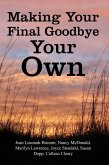 Making Your Final Goodbye Your Own (eBook, ePUB)