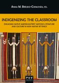 Indigenizing the Classroom (eBook, ePUB)