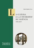 La cultura en la Universitat de València: 1985-2019 (eBook, ePUB)