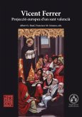 Vicent Ferrer. Projecció europea d'un sant valencià (eBook, PDF)
