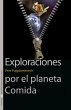 Exploraciones por el planeta Comida... - Bild 1