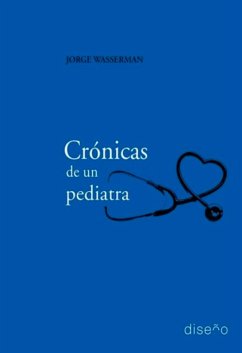 Cover CRONICA DE UN PEDIATRA (eBook, PDF)