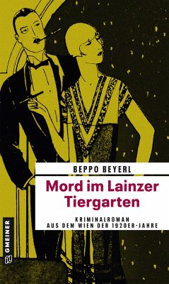 Mord im Lainzer Tiergarten - Beyerl, Beppo