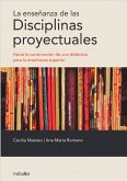 La enseñanza de las disciplinas proyectuales (eBook, PDF)