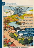 Aviation in the Literature and Culture of Interwar Britain