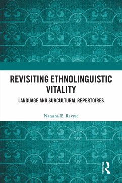 Revisiting Ethnolinguistic Vitality (eBook, ePUB) - Ravyse, Natasha E.