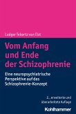 Vom Anfang und Ende der Schizophrenie (eBook, PDF)