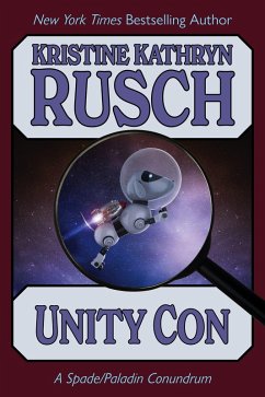 Unity Con: A Spade/Paladin Conundrum (eBook, ePUB) - Rusch, Kristine Kathryn