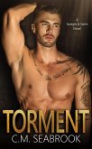 Torment (Savages and Saints, #1) (eBook, ePUB)