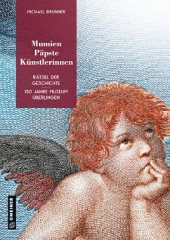 Mumien, Päpste, Künstlerinnen - Brunner, Michael