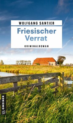 Friesischer Verrat - Santjer, Wolfgang