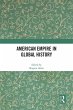 American Empire in Global History... - Bild 1