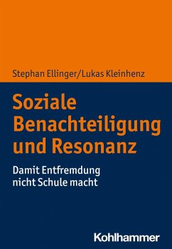 Soziale Benachteiligung und Resonanzerleben (eBook, PDF) - Ellinger, Stephan; Kleinhenz, Lukas