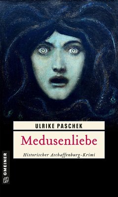 Medusenliebe - Paschek, Ulrike