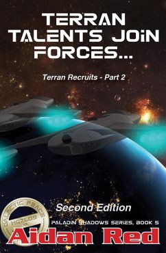 Terran Talents Join Forces - Second Edition (Paladin Shadows, #5) (eBook, ePUB) - Red, Aidan