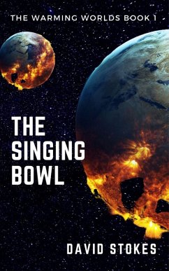 Cover The Singing Bowl (The Warming Worlds, #1) (eBook, ePUB)