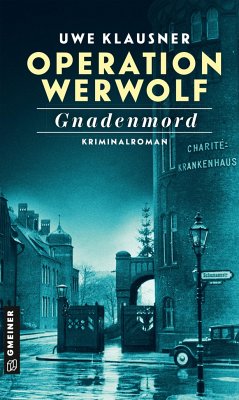 Operation Werwolf - Gnadenmord - Klausner, Uwe