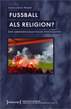 Fußball als Religion? - Probst, Hans-Ulrich