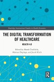 The Digital Transformation of Healthcare (eBook, PDF)