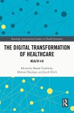 The Digital Transformation of Healthcare (eBook, PDF) The Digital Transformation of Healthcare (eBook, PDF)