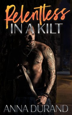 Cover Relentless in a Kilt (Hot Scots, #11) (eBook, ePUB)