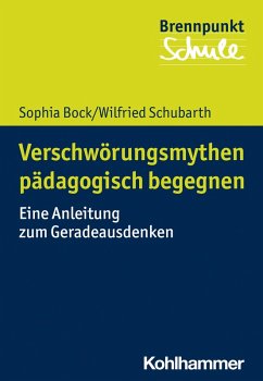 Basiswissen Verschwörungsmythen (eBook, ePUB) - Bock, Sophia; Schubarth, Wilfried