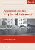Aspectos esenciales de la propiedad horizontal tomo II (eBook, PDF)