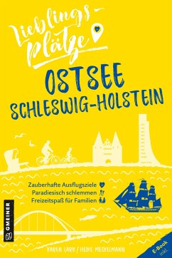 Lieblingsplätze Ostsee Schleswig-Holstein - Lark, Karen;Meckelmann, Heike