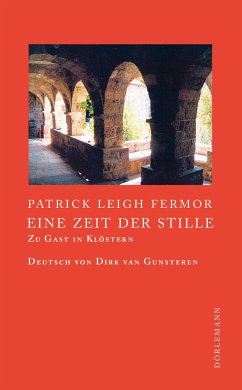 Eine Zeit der Stille - Fermor, Patrick Leigh