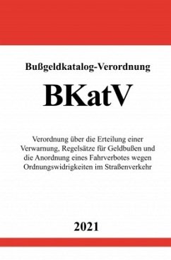 Bußgeldkatalog-Verordnung (BKatV) - Studier, Ronny