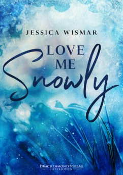 Love me snowly - Wismar, Jessica