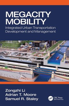 Megacity Mobility (eBook, PDF) - Li, Zongzhi; Moore, Adrian T.; Staley, Samuel R.