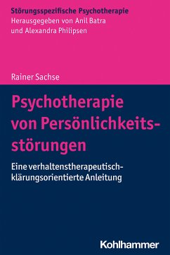 Psychotherapie von Persönlichkeitsstörungen (eBook, ePUB) - Sachse, Rainer