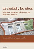 La ciudad y los otros (eBook, PDF)