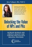 Unlocking the Value of NPs and PAs (eBook, ePUB)