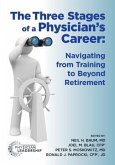 The Three Stages of a Physician's Career (eBook, ePUB)