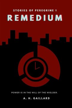 Remedium (Stories of Peregrine) (eBook, ePUB) - Gaillard, Amy