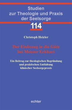 Der Einbezug in die Güte bei Meister Eckhart - Heizler, Christoph