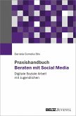 Praxishandbuch Beraten mit Social Media (eBook, PDF)
