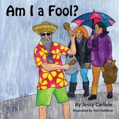 Am I a Fool? (eBook, ePUB) - Carlisle, Jessy