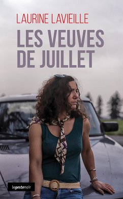 Les veuves de juillet (eBook, ePUB) - Lavieille, Laurine