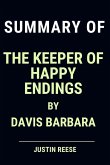Summary of The Keeper of Happy Endings by Davis Barbara (eBook, ePUB)