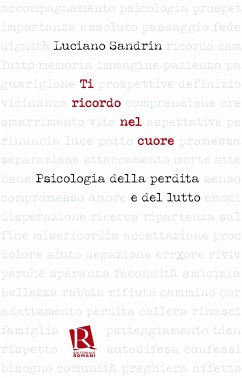 Ti ricordo nel cuore (eBook, ePUB) - Sandrin, Luciano