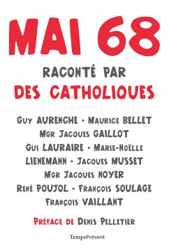 Mai 68 raconté par des catholiques (eBook, ePUB) - Collectif