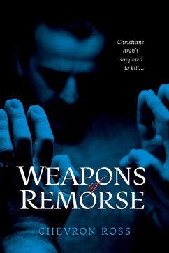 Cover Weapons of Remorse (eBook, ePUB)