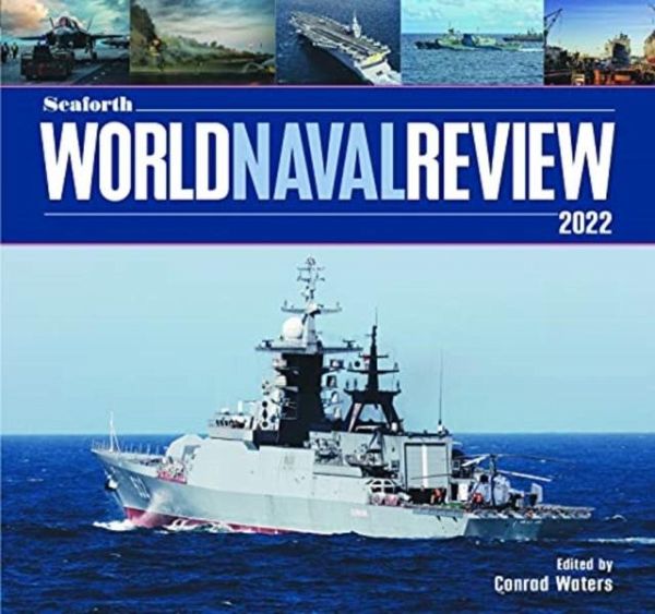 Seaforth World Naval Review