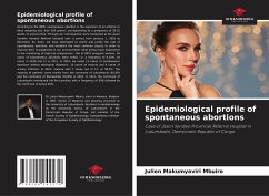 Epidemiological profile of spontaneous abortions - Makumyaviri Mbuiro, Julien