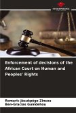 Enforcement of decisions of the African Court on Human and Peoples' Rights
